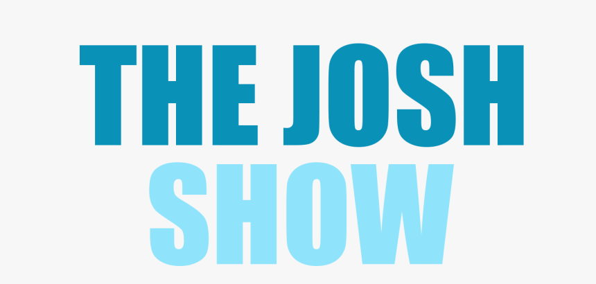 The Josh Show - Graphic Design, HD Png Download