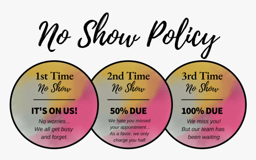 No Show Policy Salon, HD Png Download