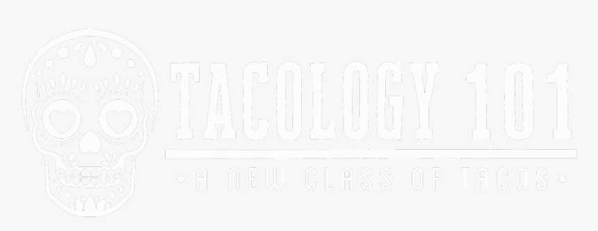 Home - Tacology 101, HD Png Download