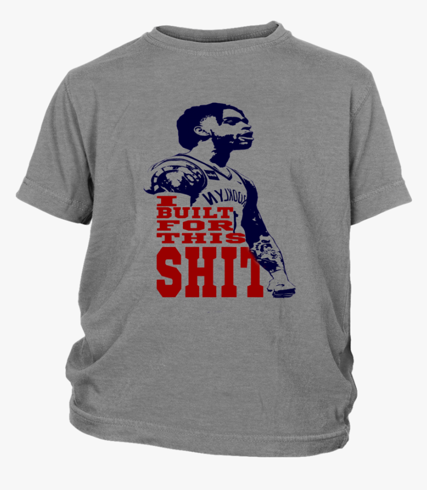 I Built For This Shit Shirt Brooklyn Nets, HD Png Download