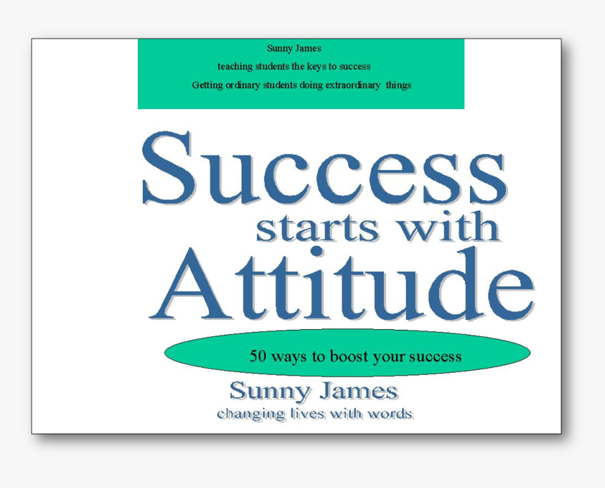 Success Starts With Attitude, HD Png Download
