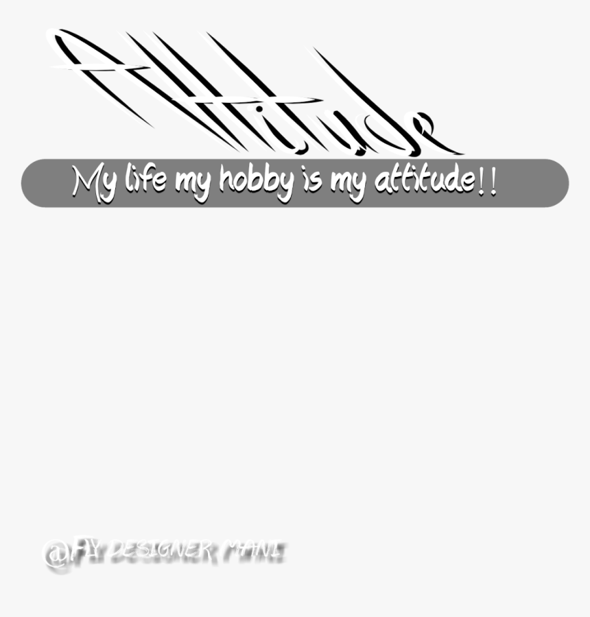 Attitude Quotes Png, Transparent Png