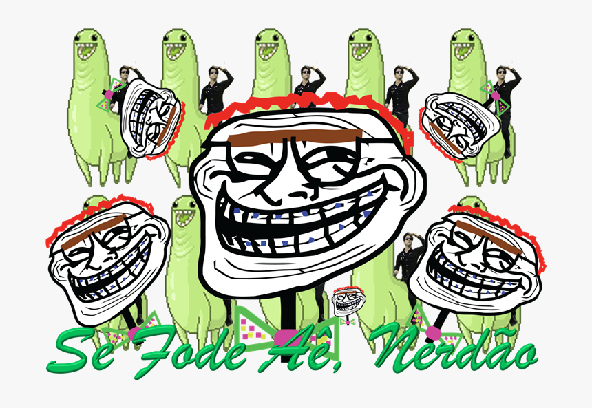 Se Fode Aê Nerdão - Troll Face, HD Png Download