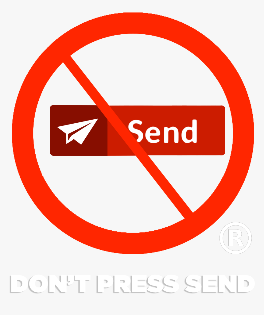 Don T Press Send Logo Don T Press Send, HD Png Download , Transparent