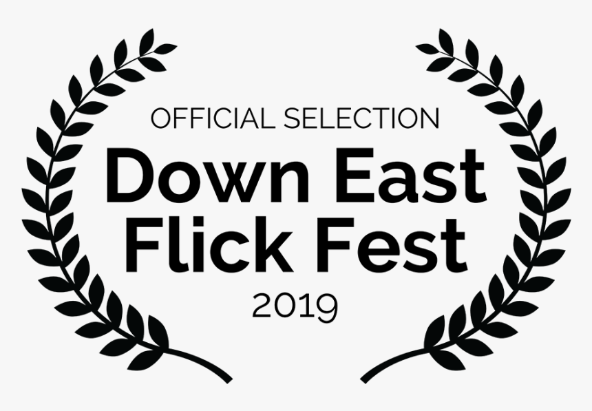 Officialselection Downeastflickfest 2019 Small For - Official Selection Film Festival 2019, HD Png Download