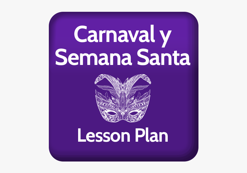 Carnaval And Semana Santa Classroom Activities - Graphic Design, HD Png Download