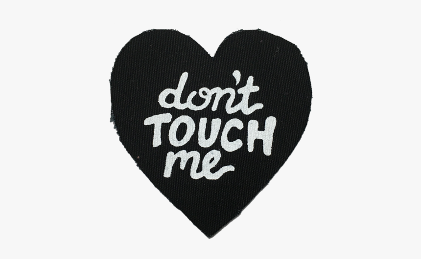 Don T Touch Me Patch - Love, HD Png Download
