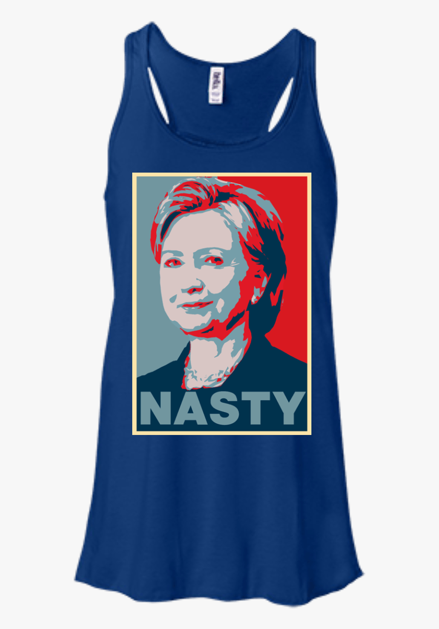 Poster Nasty Women Hillary Clinton Shirt - T-shirt, HD Png Download