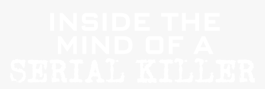 Inside The Mind Of A Serial Killer - Poster, HD Png Download