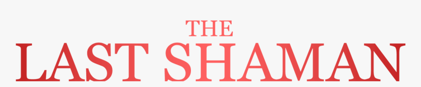 The Last Shaman - Orange, HD Png Download