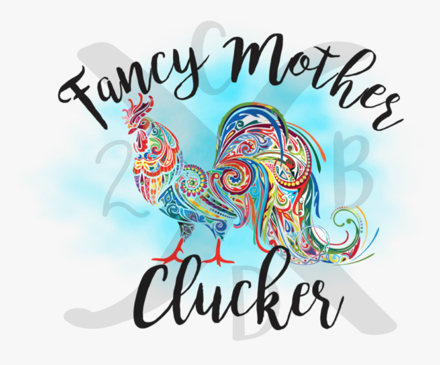 Fancymotherclucker - Graphic Design, HD Png Download