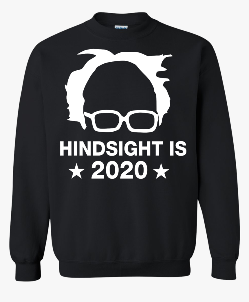 Bernie Sanders Hindsight Is 2020 Shirt - Aries T Shirt Designs, HD Png Download