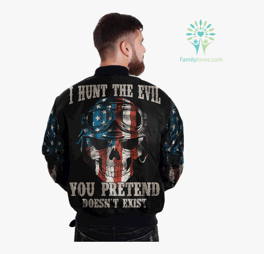 I Hunt The Evil You Pretend Doesn T Exist Over Print - British Army Veterans T Shirts, HD Png Download