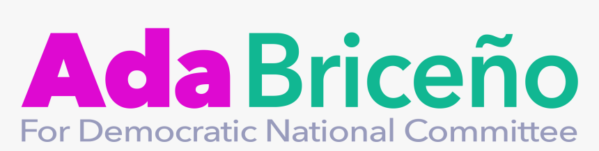 Ada Briceño For Democratic National Committee - Graphic Design, HD Png Download