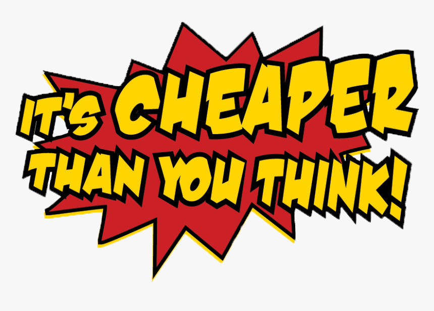 Cheaper Than You Think Cleaned, HD Png Download
