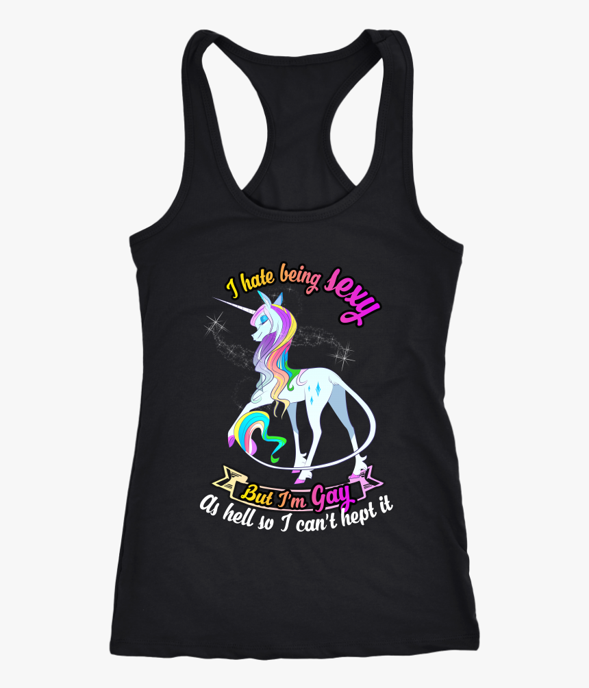 Unicorn I Hate Being Sexy But I M Gay As Hell So I - Margarita Bachelorette Shirts, HD Png Download