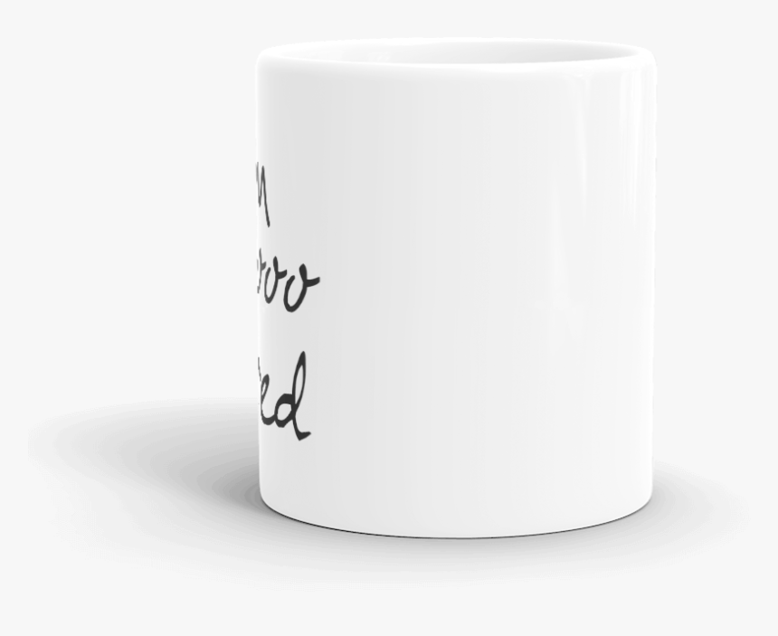I M So Tired - Cup, HD Png Download