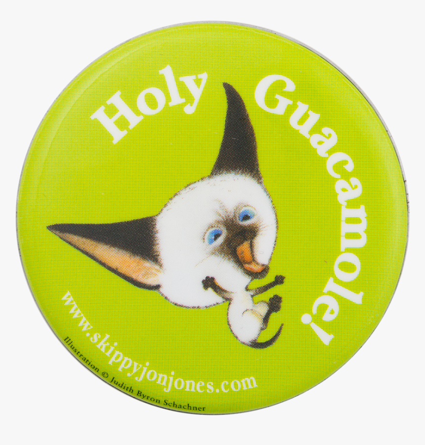 Holy Guacamole Skippy Jon Jones Entertainment Button Skippyjon Jones Holy Guacamole, HD Png