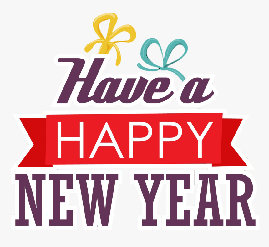 Free Have A Happy New Year Text Png Image - Happy New Year Text Png, Transparent Png