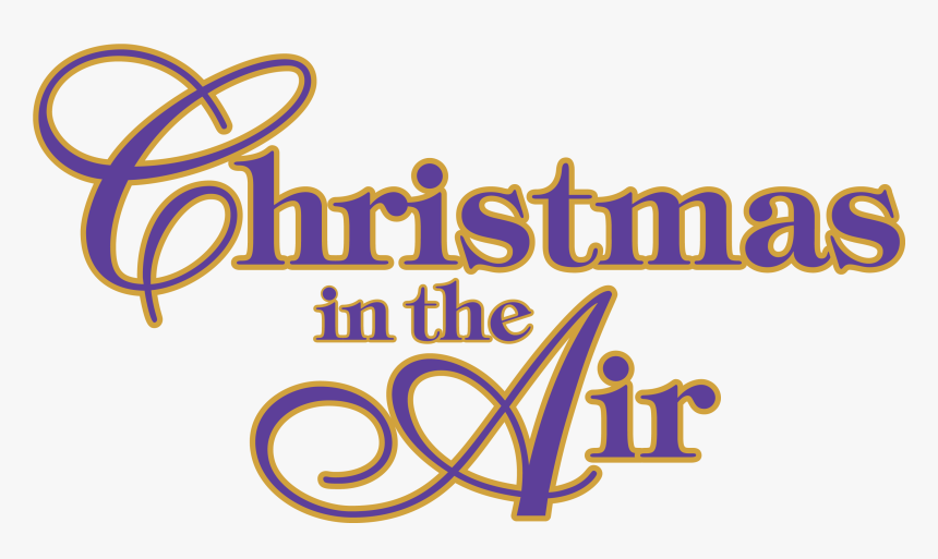 Transparent Merry Christmas Script Png - Christmas In The Air Png, Png Download