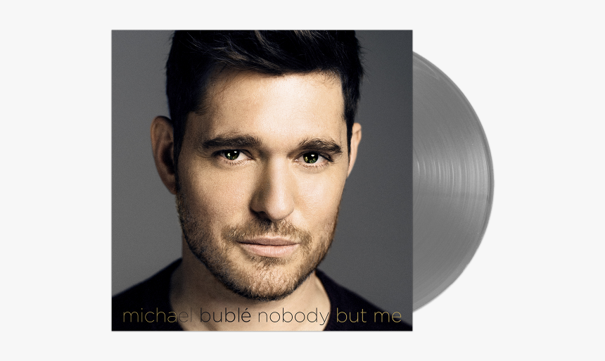 Nobody But Me Michael Buble, HD Png Download