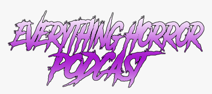 Everything Horror Official Podcast Website, HD Png Download