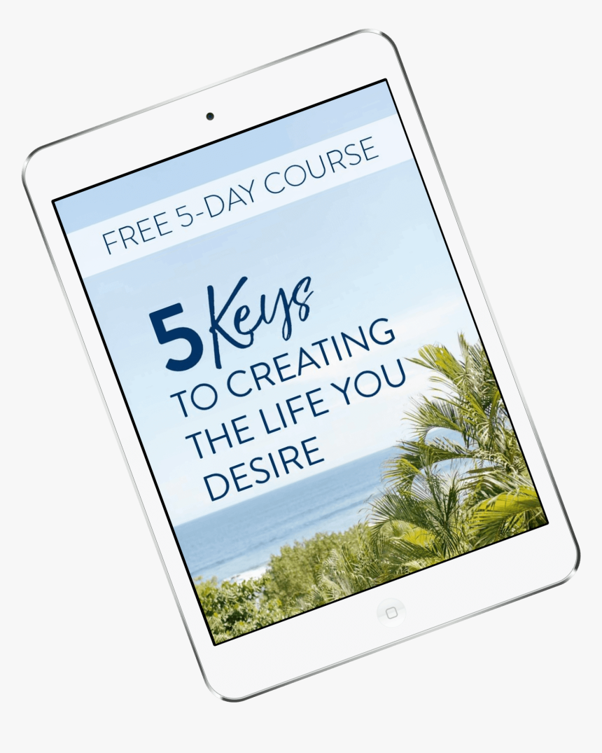 5 Keys To Creating The Life You Desire - Gadget, HD Png Download