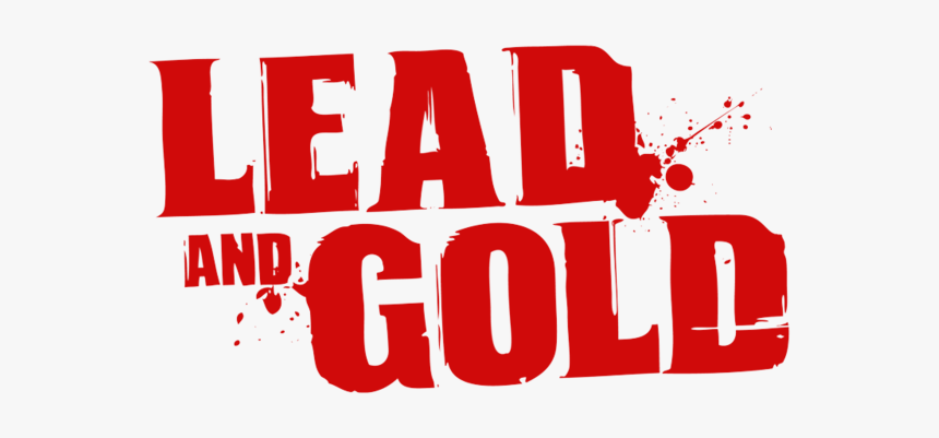 Lead And Gold Logo - Lead And Gold Gangs, HD Png Download