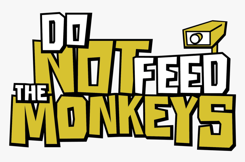 Do Not Feed The Monkeys Logo Png, Transparent Png