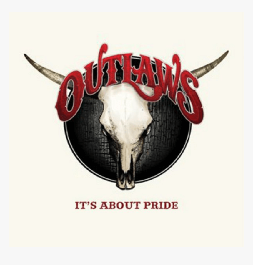 Outlaws It S About Pride - Outlaws It's About Pride, HD Png Download