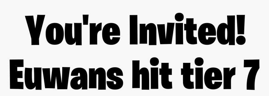 Transparent You Re Invited Png - Black-and-white, Png Download
