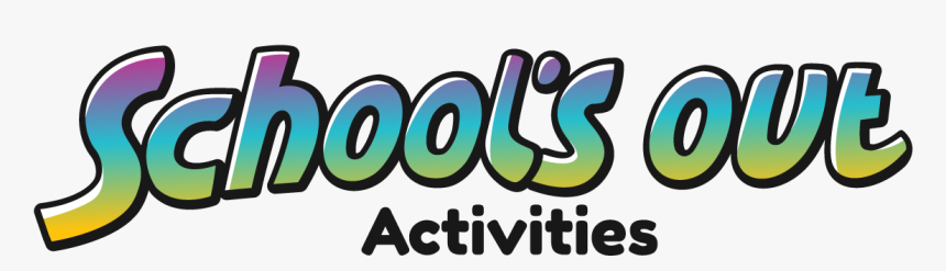 Schools Out Activities, HD Png Download