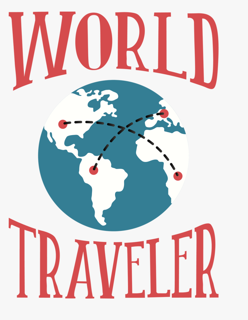 World Traveler Svg Cut File - Poster, HD Png Download