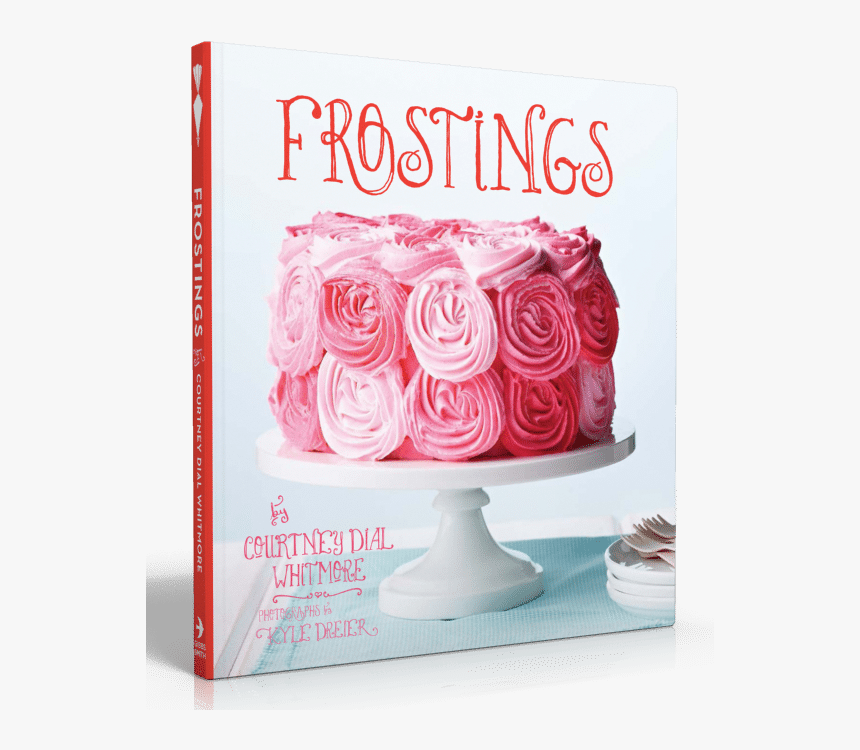 Frostings Cookbook By Courtney Whitmore - Icing, HD Png Download