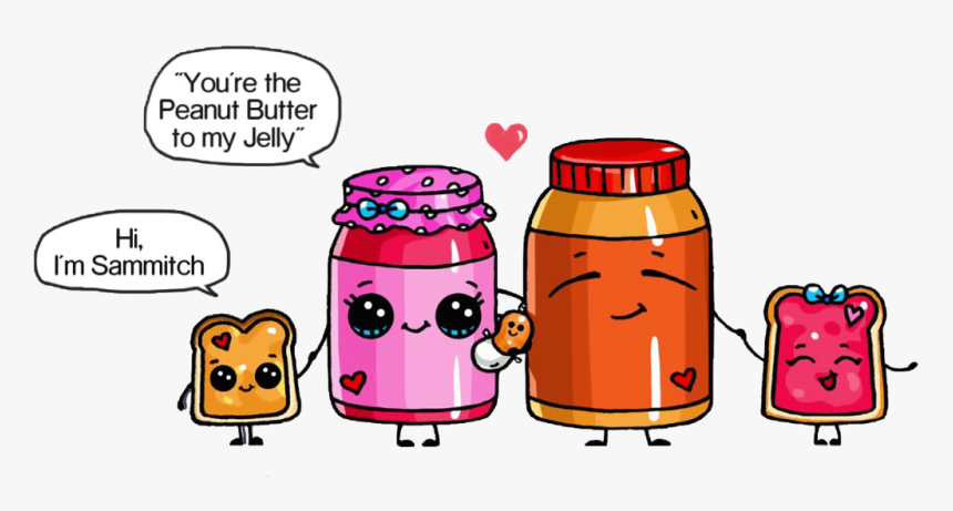 Your The Peanut Butter To My Jelly 💕 - Cute Peanut Butter And Jelly Sandwich, HD Png Download