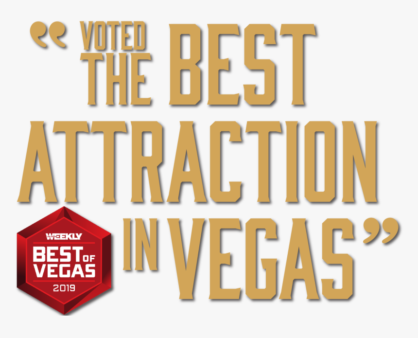 Voted Best Attraction In Vegas - Sign, HD Png Download