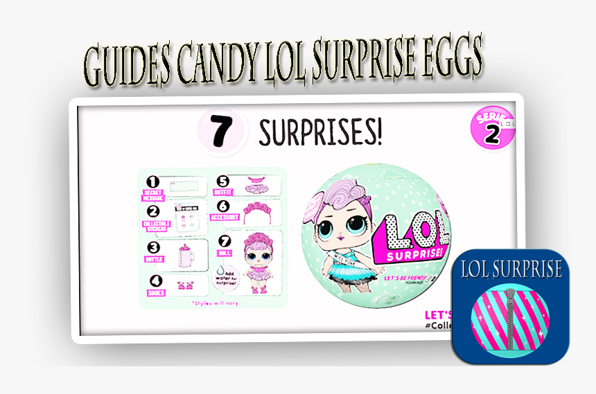 Guides Candy Lol Surprise Eggs For Android - Lol Surprise 7, HD Png Download