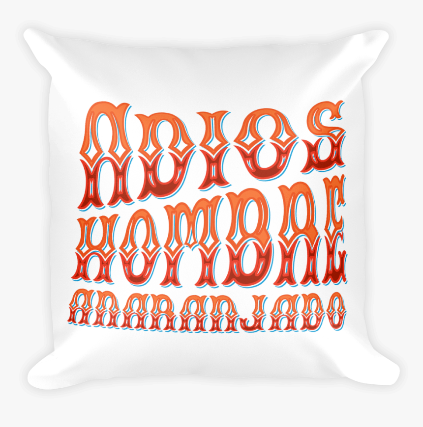 Adios, Hombre Anaranjado White Square Pillow - Cushion, HD Png Download