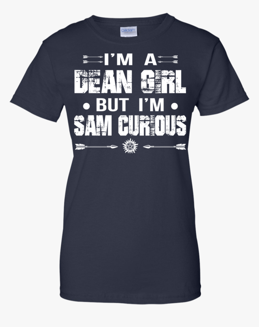 I M Dean Girl But I M Sam Curious Shirt, Hoodie, Tank - Softball Shirt For Dads, HD Png Download