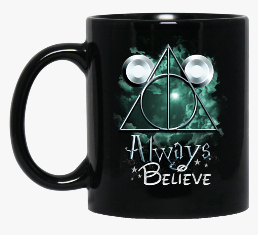 Disney Mug Harry Potter Always Believe Coffee Mug Tea - God Gift My Wife, HD Png Download