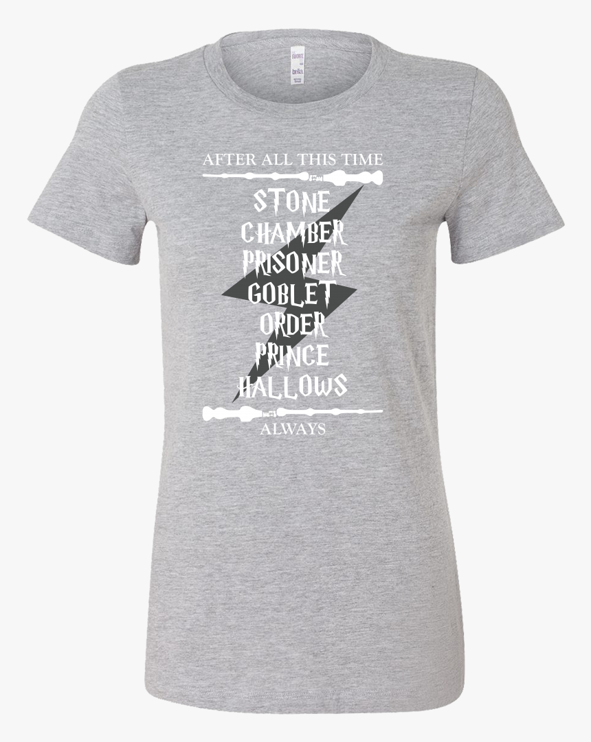 Harry Potter Always Womens Shirt - Shirt Moet Just Niks, HD Png Download