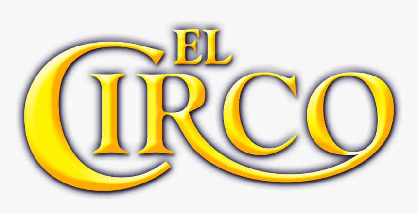 El Circo Logo - El Circo De La Mega, HD Png Download