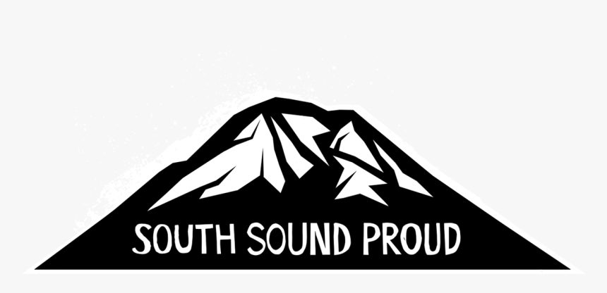 South Sound Proud Logo - Live Like The Mountain Is Out, HD Png Download