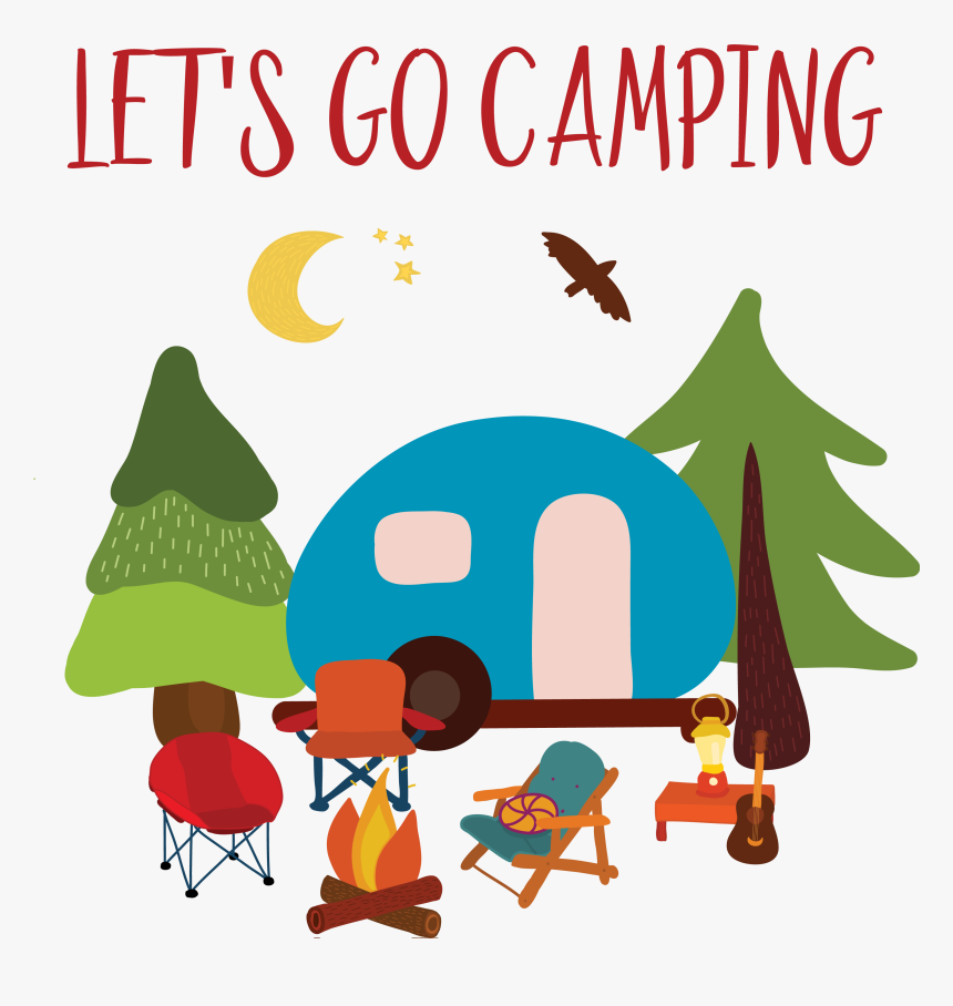 We Have Everything You And Your Family Will Need To - Go Camping Illustration, HD Png Download