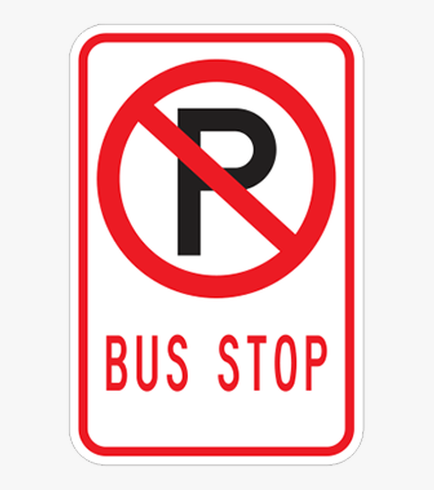 No Parking Symbol Bus Stop - Safety Signs In Streets, HD Png Download
