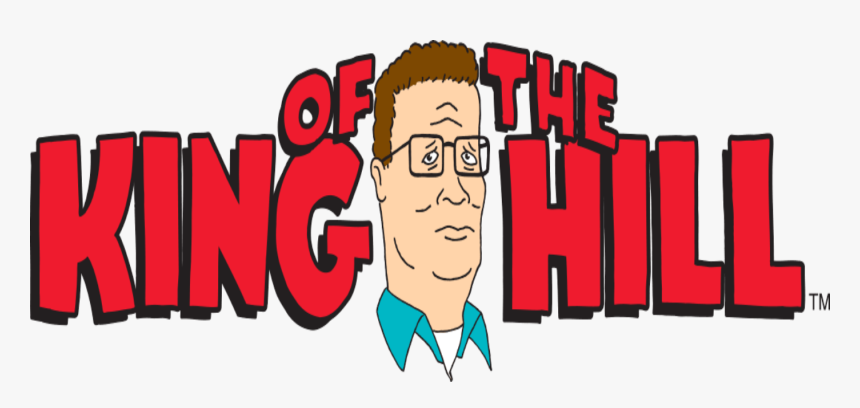 King Of The Hill Sign, HD Png Download