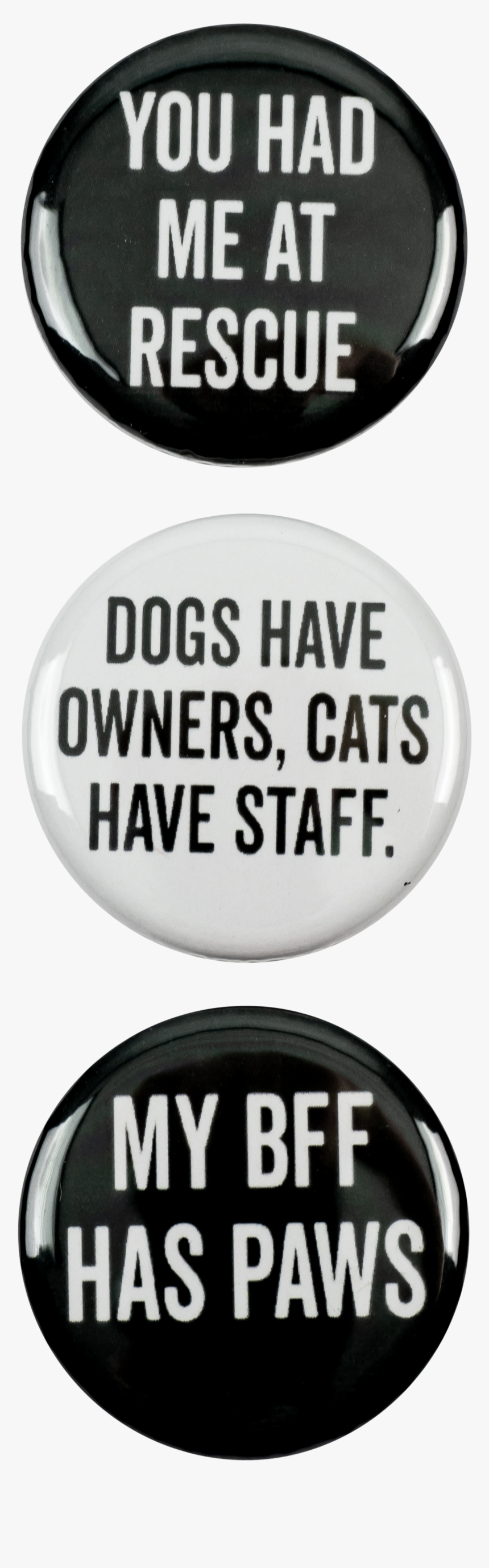 Pet 3pc Pin Button Set - Im Surrounded By Idiots Pin, HD Png Download