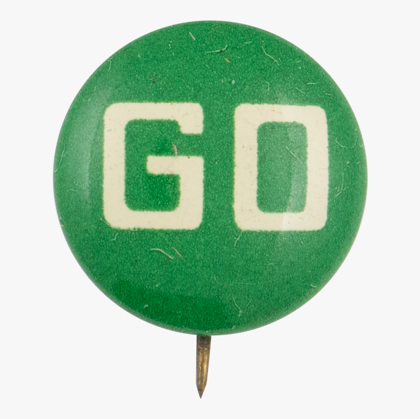 Green Go Social Lubricators Button Museum - Sign, HD Png Download