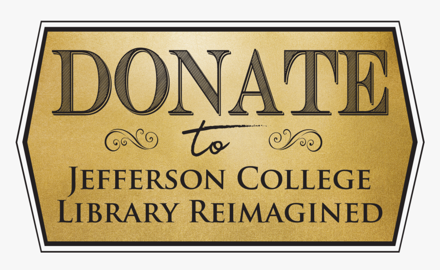 Jefferson College Donation Gift - Poster, HD Png Download
