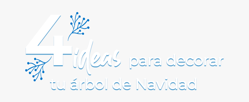 4 Ideas Para Decorar Tu Árbol De Navidad - Calligraphy, HD Png Download